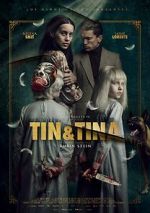 Watch Tin & Tina Watch123movies