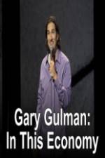 Watch Gary Gulman In This Economy Watch123movies