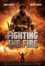 Watch Fighting the Fire Watch123movies
