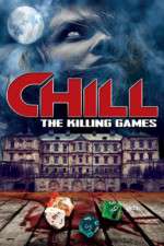 Watch Chill: The Killing Games Watch123movies