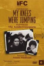 Watch My Knees Were Jumping Remembering the Kindertransports Watch123movies