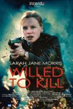 Watch Willed to Kill Watch123movies