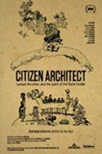 Watch Citizen Architect: Samuel Mockbee and the Spirit of the Rural Studio Watch123movies
