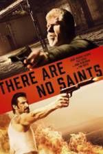 Watch There Are No Saints Watch123movies
