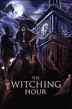 Watch The Witching Hour Watch123movies