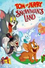 Watch Tom and Jerry: Snowman's Land Watch123movies