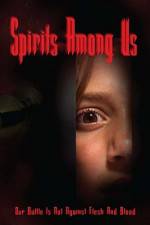 Watch Spirits Among Us Watch123movies