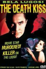 Watch The Death Kiss Watch123movies