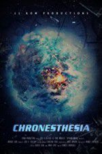 Watch Chronesthesia Watch123movies