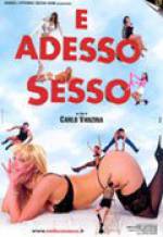 Watch E adesso sesso Watch123movies