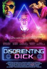 Watch Disorienting Dick Watch123movies