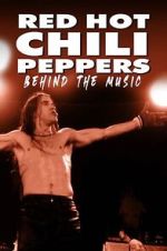 Watch Red Hot Chili Peppers: Behind the Music Watch123movies