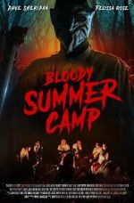 Watch Bloody Summer Camp Watch123movies