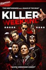 Watch Killer Weekend Watch123movies