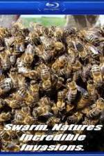 Watch Swarm: Nature's Incredible Invasions Watch123movies