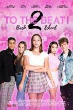 Watch To The Beat! Back 2 School Watch123movies