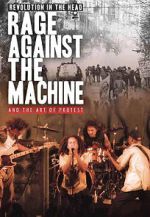 Watch Revolution in the Head: Rage Against the Machine & the Power of Protest Watch123movies