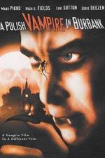 Watch Polish Vampire in Burbank Watch123movies