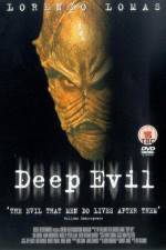 Watch Deep Evil Watch123movies
