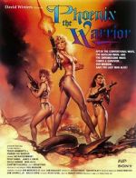 Watch Phoenix the Warrior Watch123movies