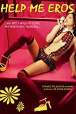 Watch Help Me, Eros Watch123movies