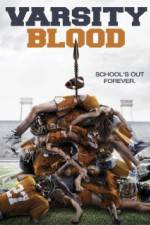 Watch Varsity Blood Watch123movies