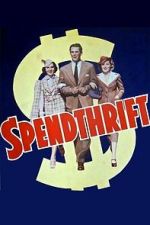Watch Spendthrift Watch123movies