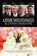 Watch Love, Weddings & Other Disasters Watch123movies