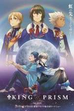 Watch King of Prism by PrettyRhythm Watch123movies