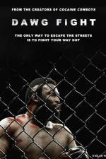Watch Dawg Fight Watch123movies