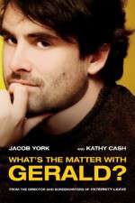 Watch Whats the Matter with Gerald Watch123movies