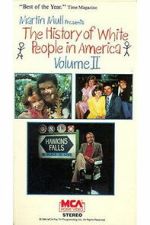 Watch The History of White People in America: Volume II Watch123movies