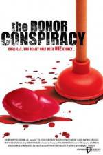 Watch The Donor Conspiracy Watch123movies