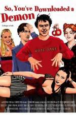 Watch So You've Downloaded a Demon Watch123movies