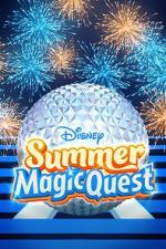 Watch Disney Summer Magic Quest (TV Special 2022) Watch123movies