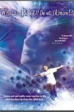 Watch What the Bleep Do We Know!? Watch123movies