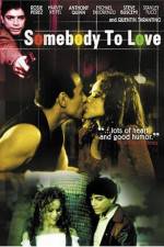 Watch Somebody to Love Watch123movies