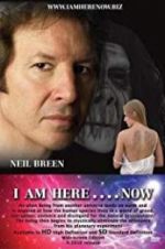 Watch I Am Here... Now Watch123movies
