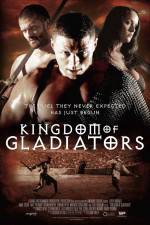Watch Kingdom of Gladiators Watch123movies
