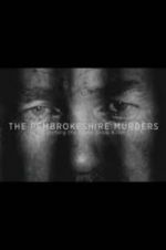 Watch The Pembrokeshire Murders: Catching the Gameshow Killer Watch123movies