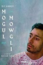 Watch Mogul Mowgli Watch123movies