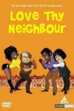 Watch Love Thy Neighbour Watch123movies