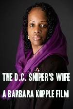 Watch The D.C. Sniper's Wife: A Barbara Kopple Film Watch123movies
