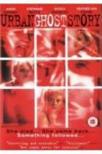 Watch Urban Ghost Story Watch123movies