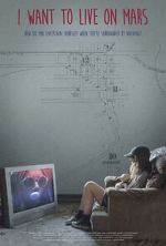Watch I Want to Live on Mars Watch123movies