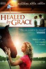Watch Healed by Grace Watch123movies