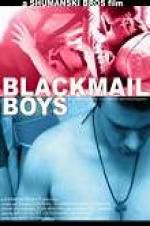 Watch Blackmail Boys Watch123movies
