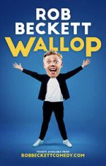 Watch Rob Beckett: Wallop (TV Special 2022) Watch123movies