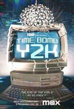 Watch Time Bomb Y2K Watch123movies