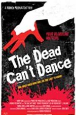 Watch The Dead Can\'t Dance Watch123movies